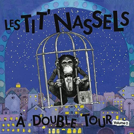 Les Tit' Nassels - A double tour, Vol. 2 (Vol. 2) (2022)