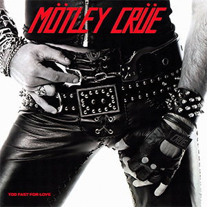 Re: Mötley Crüe
