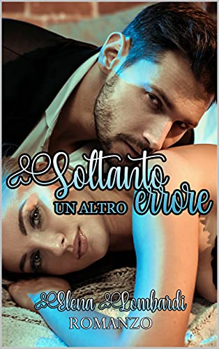Elena Lombardi - Soltanto un altro errore (2021)