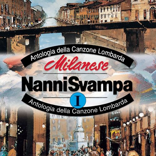 Nanni Svampa - Milanese Vol. 1 [Raccolta] (Ricordi, 2001) FLAC