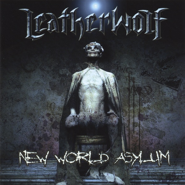 [Image: Leatherwolf-New-World-Asylum-2007.jpg]