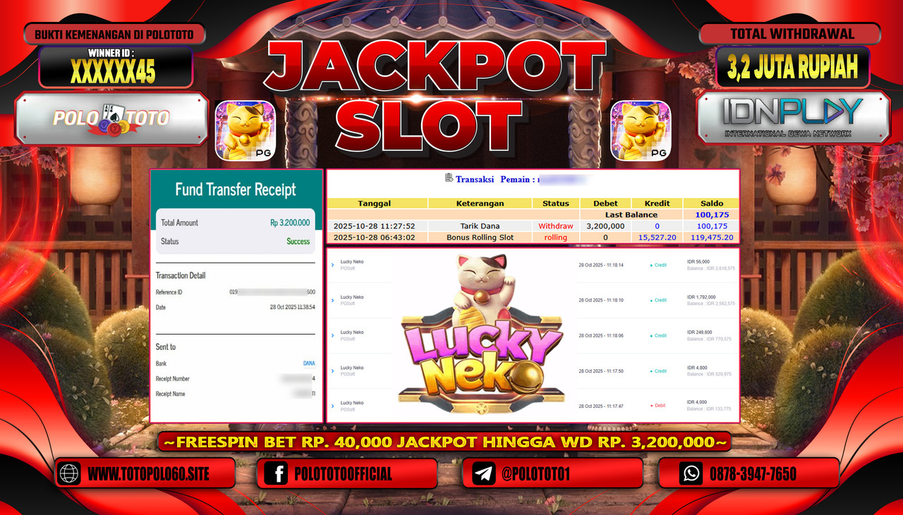 POLOTOTO JACKPOT SLOT LUCKY NEKO Rp.3.200.000,- LUNAS