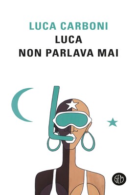 Luca Carboni - Luca non parlava mai (2026)