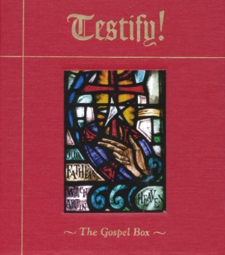 VA - Testify! The Gospel Box (Remastered) (1999) FLAC