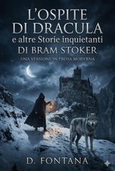 Diego Fontana – L’Ospite di Dracula e altre Storie Inquietanti di Bram Stoker (2026)