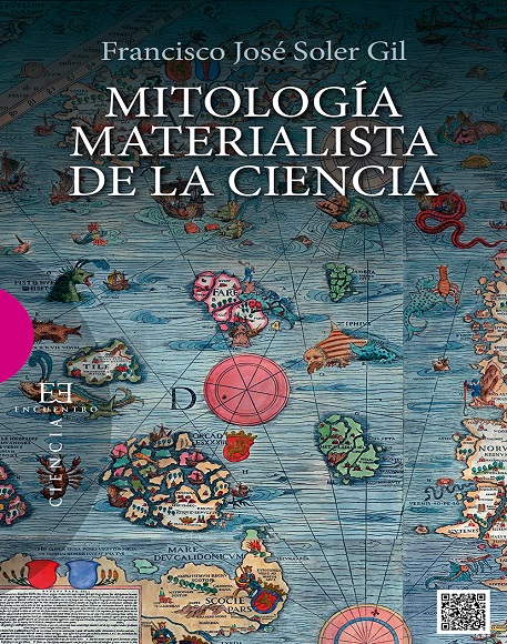 Mitología materialista de la ciencia - Francisco José Soler Gil (Multiformato) [VS]