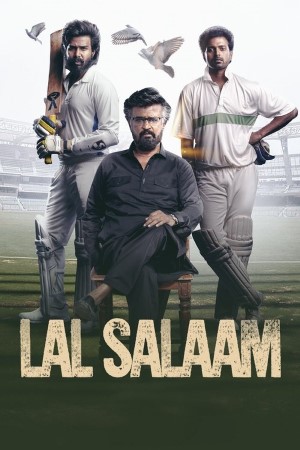 Lal Salaam (2024) Hindi Movie WEB-DL – 480p [510MB] || 720p [1.2GB] || 1080p [2.7GB]