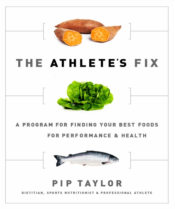 The Athlete's Fix: A Program for Finding Your Best Foods for Performance and Health