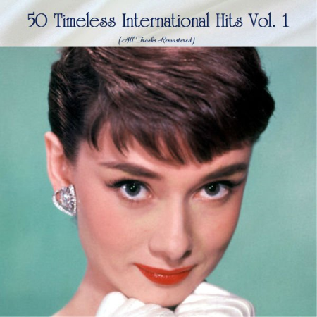 Various Artists - 50 Timeless International Hits Vol. 1 (2020)