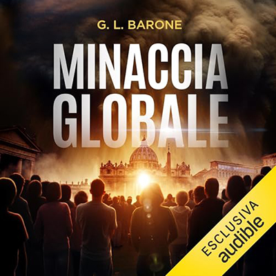 G.L. Barone - Minaccia globale꞉ I Tredici 1 (2024) (mp3 - 128 kbps)