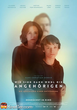 Wir sind dann wohl die Angehörigen (2022)