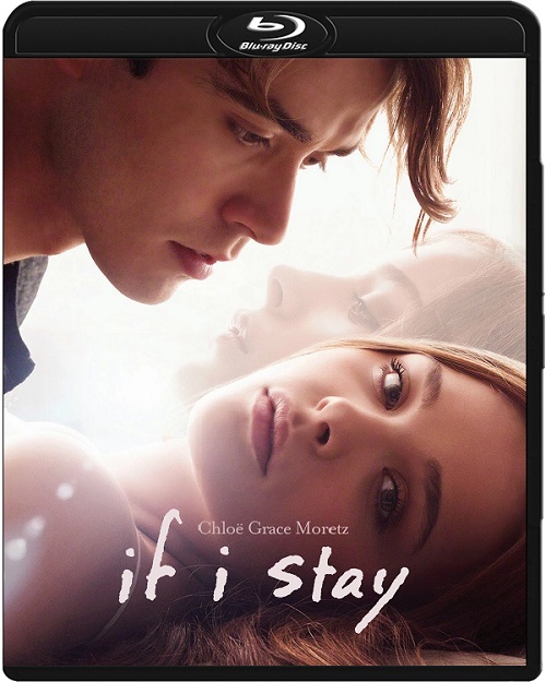 Zostań, jeśli kochasz / If I Stay (2014) V2.MULTi.720p.BluRay.x264.DTS.AC3-DENDA / LEKTOR i NAPISY PL