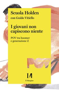 Scuola Holden, Guido Vitiello - I giovani non capiscono niente (2024)