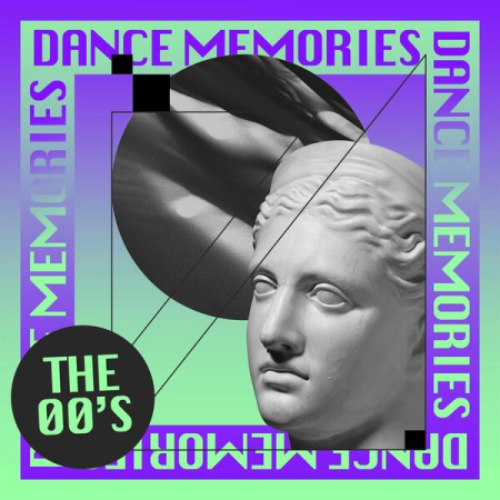 VA - Dance Memories - The 00's (2022)