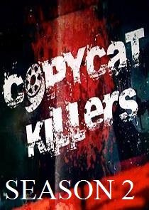  copycat killers season 2