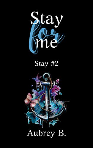 Aubrey B. – Stay for me (Stay #2) (2020)