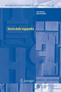 Irene Vernero, Oskar Schindler - Storia della logopedia (2012)