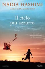 Nadia Hashimi – Il cielo più azzurro (2019)