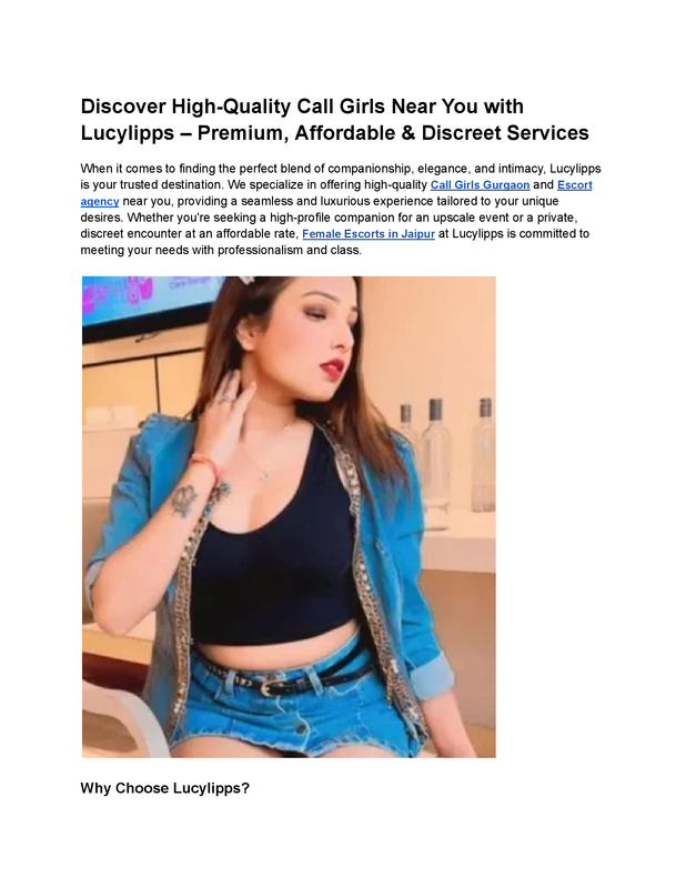 Discover High-Quality Call Girls Near You with Lucylipps – Premium, Affordable & Discreet Services
