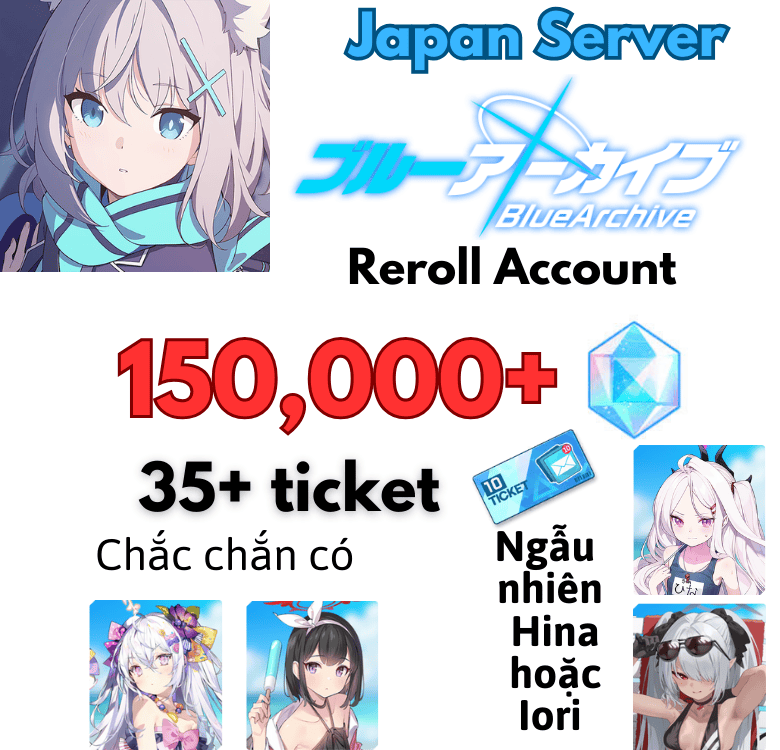 [JP] Blue Archive JP Loại 1 Reroll Account 