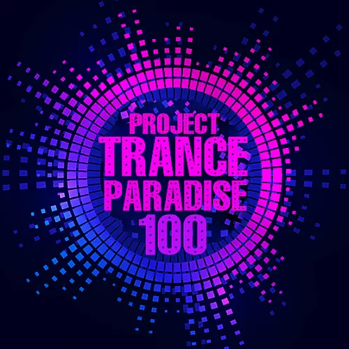 VA - Trance 100 Paradise Project (2024)