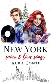 Aura Conte - New York, snow & love songs (2024)