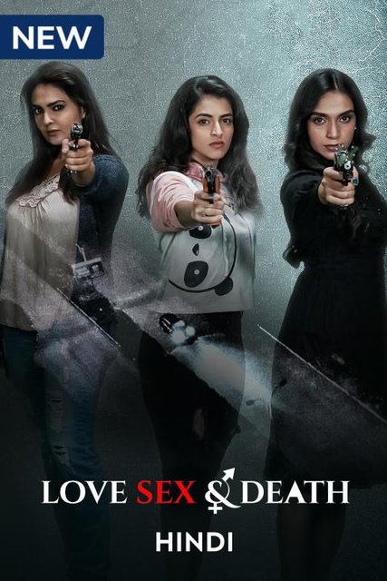 Love Sex And Death (2024) S01 Hindi MX WEB-DL H264 AAC 1080p 720p 480p ESub