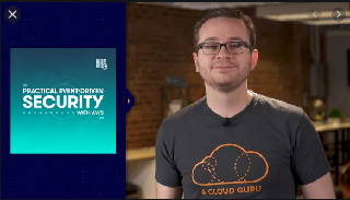 A Cloud Guru Practical Event-Driven Security with AWS A Cloud Guru Practical Event-Driven Security with AWS