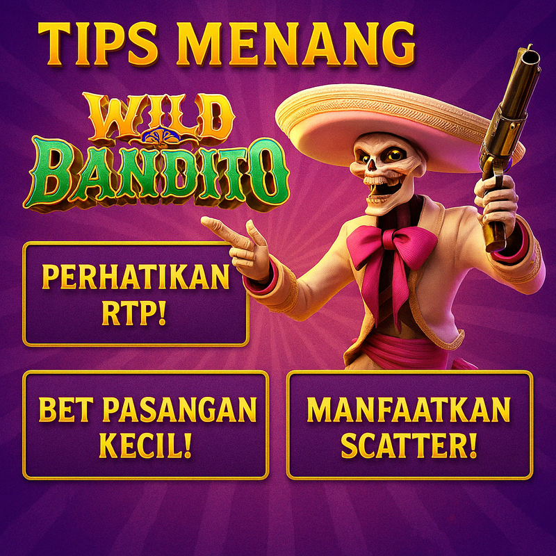 Tips Menang Wild Bandito