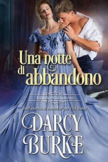 Darcy Burke - I duchi malandrini Vol. 2. Una notte di abbandono (2020)