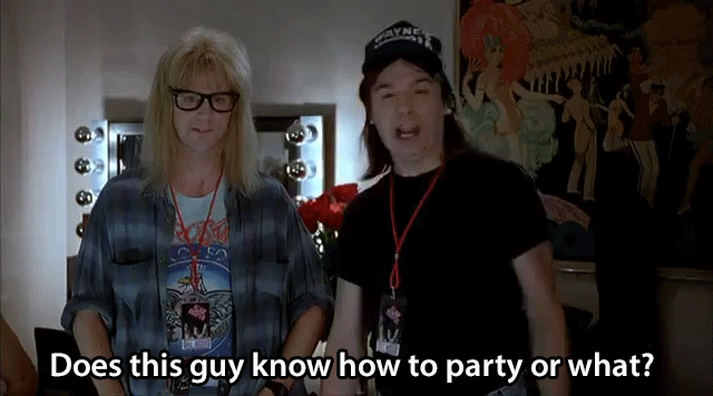know-how-to-party-waynes-world.gif
