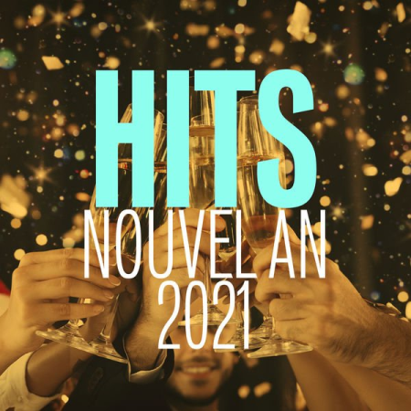 Various Artists - HITS NOUVEL AN (2020)