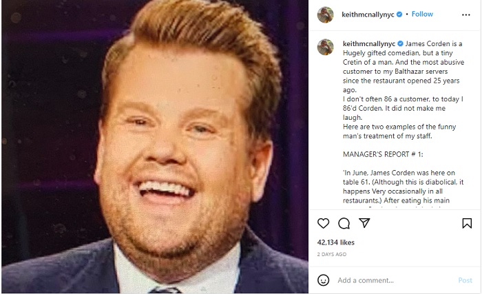 Postingan pebisnis Keith McNally yang mengecam perilaku James Corden terhadap karyawan di restoran miliknya.