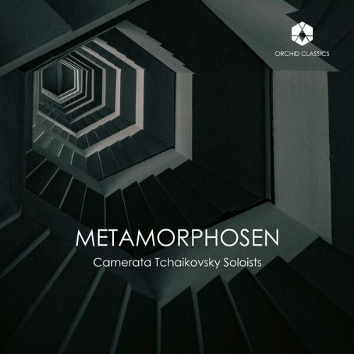 Camerata-Tchaikovsky-Soloists-Metamorpho
