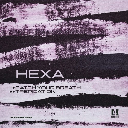 Hexa - Catch Your Breath / Trepidation (2026) MP3