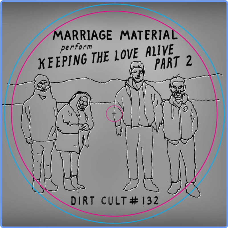 Marriage Material - Keeping the Love Alive, Pt. 2 (Album, Dirt Cult Records, 2019) FLAC Scarica Gratis