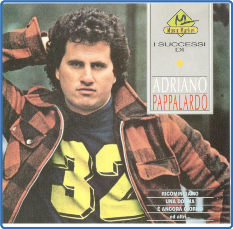 Adriano Pappalardo - I successi di Adriano Pappalardo (1994) mp3 320 Kbps Scarica Gratis