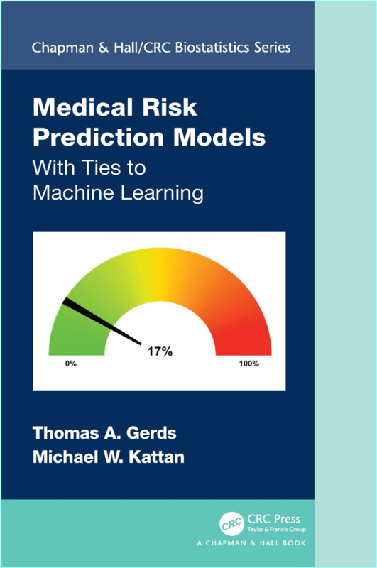 Medical Risk Prediction Models With Ties To Machine Learning (Thomas A. Gerds)