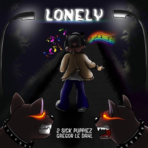 2-Sick-Puppiez-and-Gregor-Le-Dahl-Lonely