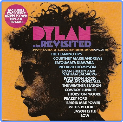 VA - Dylan ...Revisited (14 of His Greatest Songs Reinterpreted for Uncut) (2021) FLAC Scarica Gratis