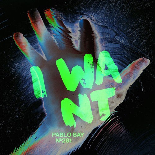 00-pablo-say-i-want-ep-diynamic291-web-2