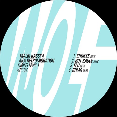Malik Kassim AKA Retromigration - Choices EP Vol 1 (2026)