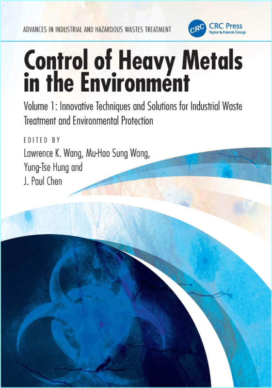 Wang L Control Of Heavy Metals In The Environment Vol 2 Advanced Methods 2025