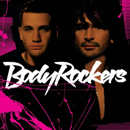 Bodyrockers - Bodyrockers (2005)