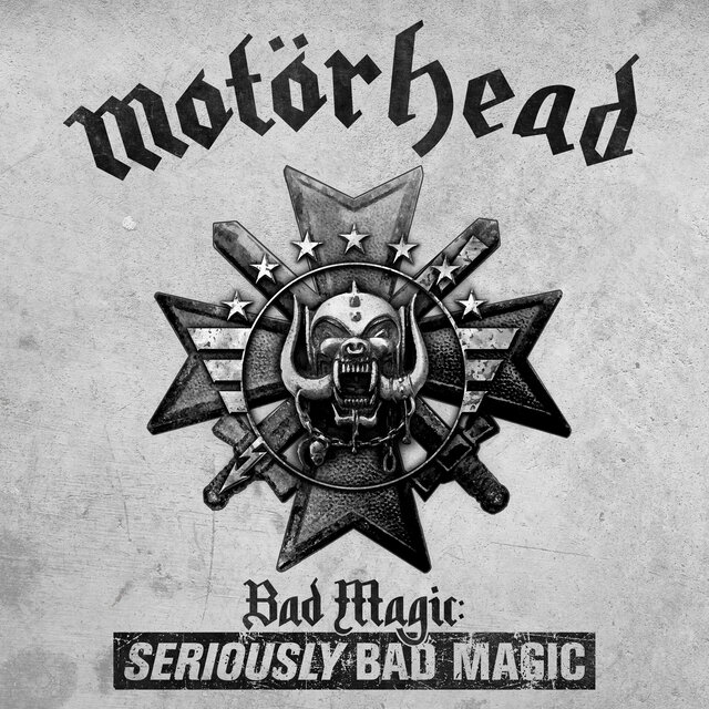 [Image: Motorhead-Bad-Magic-Seriously-Bad-Magic-2023.jpg]