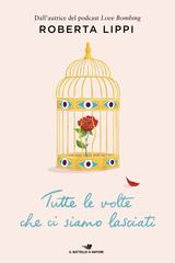 Roberta Lippi – Tutte le volte che ci siamo lasciati (2026)