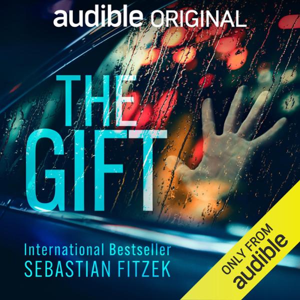 Sebastian Fitzek The Gift (Fitzek, Sebastian) Sebastian Fitzek The Gift (Fitzek, Sebastian)