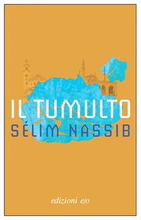 Sélim Nassib - Il tumulto (2024)
