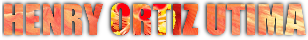 HENRY-ORTIZ-UTIMA2
