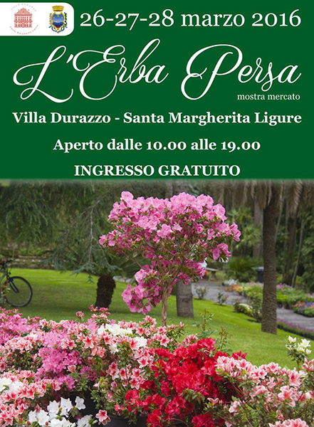 Locandina di Erba Persa 2016 : Santa Margherita Ligure
dal 26 al 28 marzo 
